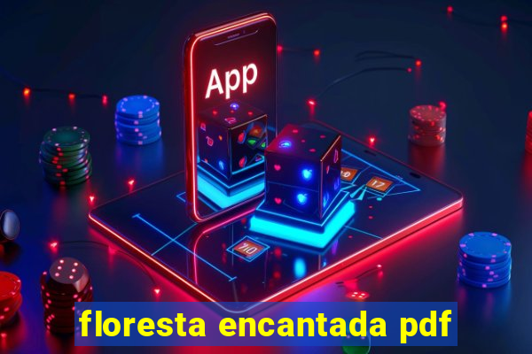 floresta encantada pdf